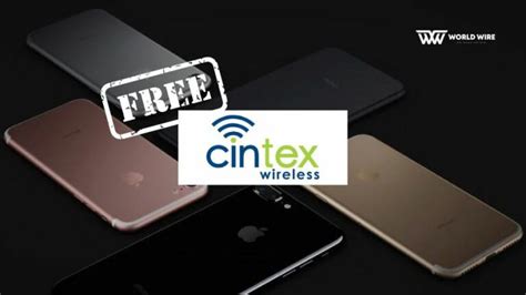You must call 877-304-9183 or visit Cintex Wireless website, (www. . Cintex wireless free iphone
